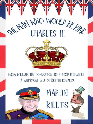 cover image of The Man Who Would Be King Charles III